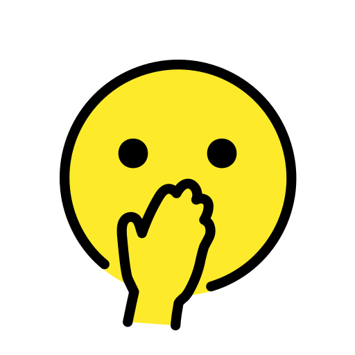 Face with Hand Over Mouth