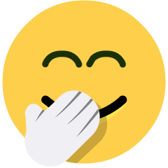 Face with Hand Over Mouth